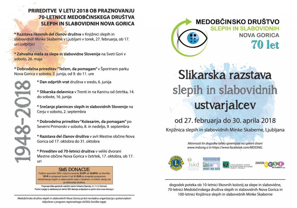 slikovna brošura ob slikarski razstavi slepih in slabovidnih ustvarjalcev. V brošuri se nahaja program prireditev MDSS NG ob 70-letnici društva